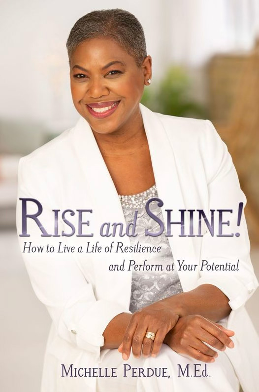 Book cover for Rise and Shine! by Michelle Perdue, M.Ed., featuring Michelle Perdue